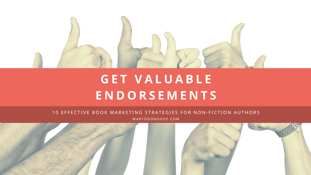 Getting Valuable Endorsements to Bolster Your Book Marketing Strategies 