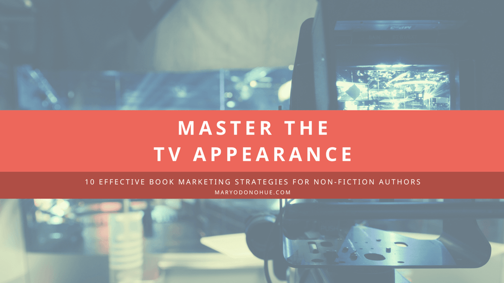 Book Marketing Strategies - Master the TV Appearance